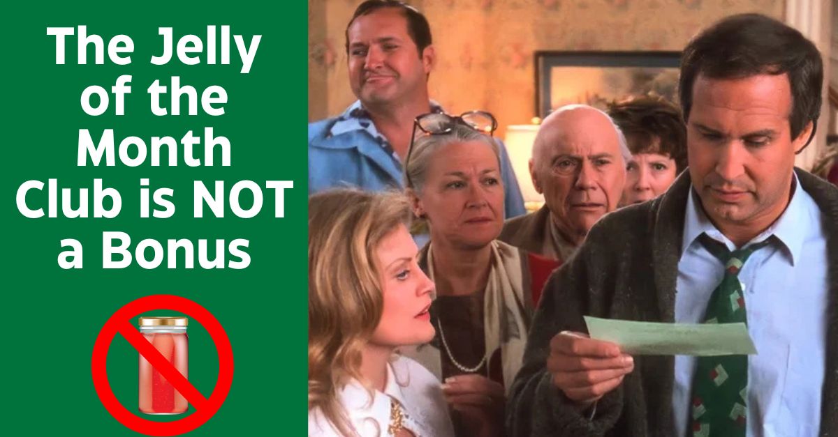 screenshot of Christmas vacation movie Clark Griswold receiving jelly of the month subscription.